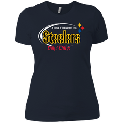 Dilly Dilly Pittsburgh Steelers A True Friend Of The Steelers Ladies' Shirt - The White Eagles