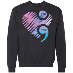 You Matter Don't Let Your Story End Semicolon Shirt Sweatshirt - The White Eagles