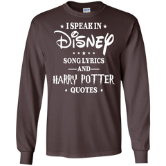 I Speak In Disney Song Lyrics And Harry Potter Quotes Shir LS Cotton T-Shirt - The White Eagles
