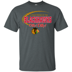 Dilly Dilly A True Friend Of The Chicago Blackhawks Cotton T-Shirt - The White Eagles