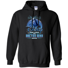 I Speak In Disney Song Lyrics And Doctor Who Quotes Shirt Hoodie - The White Eagles