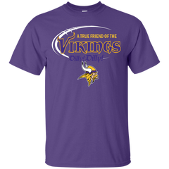 Dilly Dilly Minnesota Vikings A True Friend Of The Vikings Cotton T-Shirt - The White Eagles