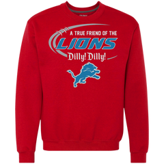 Dilly Dilly Lions A True Friend Of The Lions Sweatshirt - The White Eagles