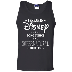 I Speak In Disney Song Lyrics And Supernatural Quotes Shirt Tank Top - The White Eagles