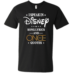 I Speak In Disney Song Lyrics And Once Upon A Time Quotes Shirt Men's V-Neck T-Shirt - The White Eagles
