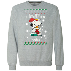 All I Want For Christmas Is Books Snoopy The Peanuts Movie Sweatshirt - The White Eagles