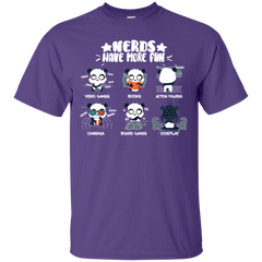 Nerds Have More Fun Shirt Cotton T-Shirt - The White Eagles