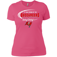 Dilly Dilly Tampa Bay Buccaneers A True Friend Of The Buccaneers Ladies' Shirt - The White Eagles