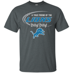 Dilly Dilly Lions A True Friend Of The Lions Cotton T-Shirt - The White Eagles