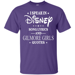 I Speak In Disney Song Lyrics And Gilmore Girls Quotes Shirt Cotton T-Shirt - The White Eagles