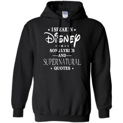I Speak In Disney Song Lyrics And Supernatural Quotes Shirt Hoodie - The White Eagles