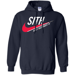 Sith Just Destroy It Shirt Hoodie - The White Eagles