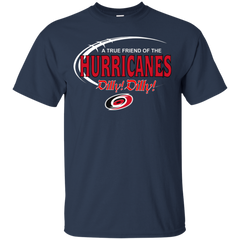 Dilly Dilly A True Friend Of The Carolina Hurricanes Cotton T-Shirt - The White Eagles
