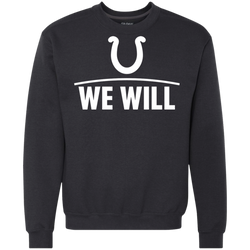 We Will Shirt For Indianapolis Colts Fans Sweatshirt - The White Eagles