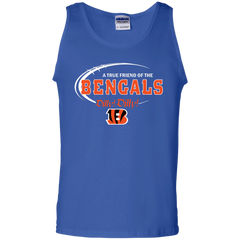 Dilly Dilly Cincinnati Bengals A True Friend Of The Bengals Tank Top - The White Eagles