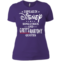 I Speak In Disney Song Lyrics And Grey's Anatomy Quotes Shirt Ladies' Shirt - The White Eagles