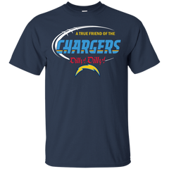 Dilly Dilly Los Angeles Chargers A True Friend Of The Chargers Cotton T-Shirt - The White Eagles