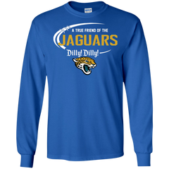 Dilly Dilly Jaguars A True Friend Of The Jaguars LS Cotton T-Shirt - The White Eagles