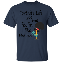 Fortnite Life Got Me Feelin Like Hei Hei Cotton T-Shirt - The White Eagles