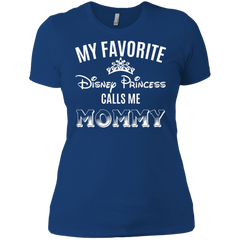My Favorite Disney Princess Calls Me Mommy Shirt Ladies' Shirt - The White Eagles
