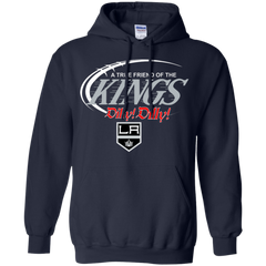 Dilly Dilly A True Friend Of The Los Angeles Kings Hoodie - The White Eagles