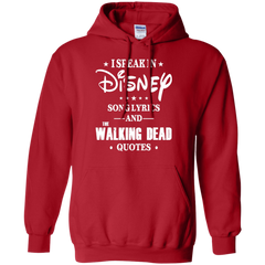 I Speak In Disney Song Lyrics And The Walking Dead Quotes Shirt Hoodie - The White Eagles