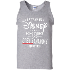 I Speak In Disney Song Lyrics And Grey's Anatomy Quotes Shirt Tank Top - The White Eagles