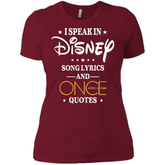 I Speak In Disney Song Lyrics And Once Upon A Time Quotes Shirt Ladies' Shirt - The White Eagles