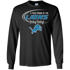 Dilly Dilly Lions A True Friend Of The Lions LS Cotton T-Shirt - The White Eagles
