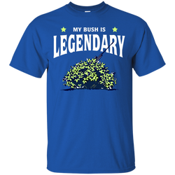 Fortnite My Bush Is Legendary Cotton T-Shirt - The White Eagles