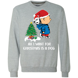 All I Want For Christmas Is A Dog Snoopy Charlie Brown The Peanuts Movie Sweatshirt - The White Eagles