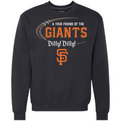 Dilly Dilly Ny Giants A True Friend Of The Giants Sweatshirt - The White Eagles