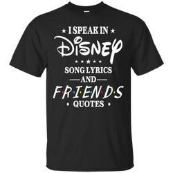 Disney Song Lyrics And Friends Quotes Shirt Cotton T-Shirt - The White Eagles