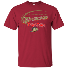 Dilly Dilly A True Friend Of The Anaheim Ducks Cotton T-Shirt - The White Eagles