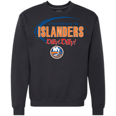 Dilly Dilly A True Friend Of The New York Islanders Sweatshirt - The White Eagles
