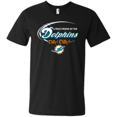 Nfl Dilly Dilly Miami Dolphins A True Friend Of The Dolphins Men's V-Neck T-Shirt - The White Eagles