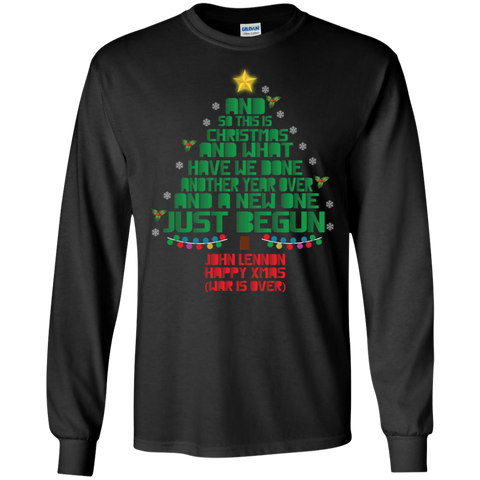 And So This Is And What Have We Done Another Year Over And A New One Just Begun John Lennon War Is Over LS Cotton T-Shirt - The White Eagles