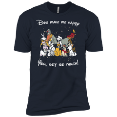 Disney Dogs. Dogs Make Me Happy You Not So Much Tshirts Men's Sleeve Shirt - The White Eagles