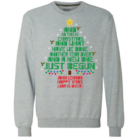 And So This Is And What Have We Done Another Year Over And A New One Just Begun John Lennon War Is Over Sweatshirt - The White Eagles