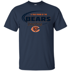 Dilly Dilly Chicago Bears A True Friend Of The Bears Cotton T-Shirt - The White Eagles