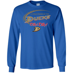 Dilly Dilly A True Friend Of The Anaheim Ducks LS Cotton T-Shirt - The White Eagles