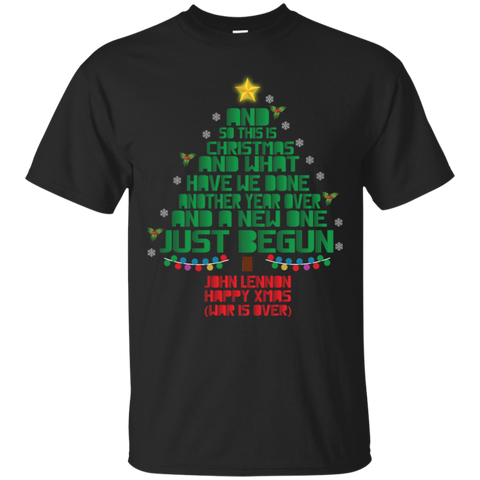 And So This Is And What Have We Done Another Year Over And A New One Just Begun John Lennon War Is Over Cotton T-Shirt - The White Eagles