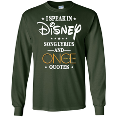 I Speak In Disney Song Lyrics And Once Upon A Time Quotes Shirt LS Cotton T-Shirt - The White Eagles
