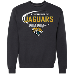 Dilly Dilly Jaguars A True Friend Of The Jaguars Sweatshirt - The White Eagles
