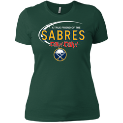 Dilly Dilly A True Friend Of The Buffalo Sabres Ladies' Shirt - The White Eagles