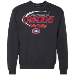 Dilly Dilly A True Friend Of The Montreal Canadiens Sweatshirt - The White Eagles