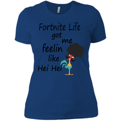 Fortnite Life Got Me Feelin Like Hei Hei Ladies' Shirt - The White Eagles