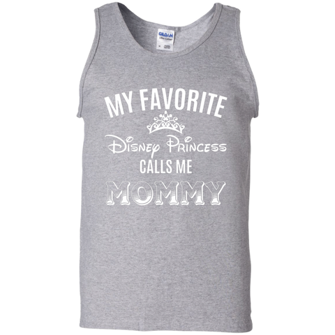 My Favorite Disney Princess Calls Me Mommy Shirt Tank Top - The White Eagles