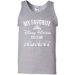 My Favorite Disney Princess Calls Me Mommy Shirt Tank Top - The White Eagles