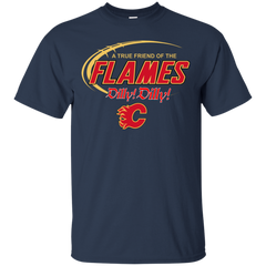 Dilly Dilly A True Friend Of The Calgary Flames Cotton T-Shirt - The White Eagles